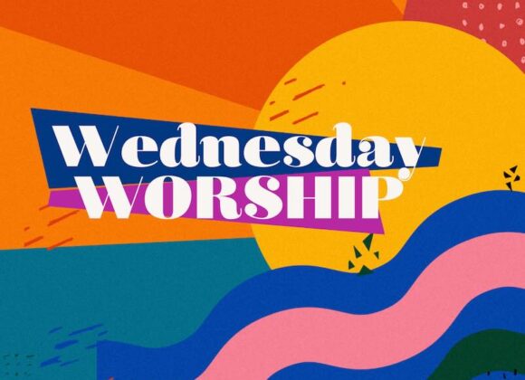 WEDNESDAY WORSHIP WEDNESDAY WORSHIP